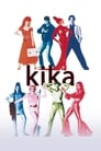 Кика (1993) трейлер фильма в хорошем качестве 1080p Кика (1993) трейлер фильма в хорошем качестве 1080p
