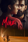 Смотреть «Mike» онлайн фильм в хорошем качестве