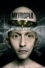 Метропия (2009)