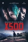 Смотреть «X500» онлайн фильм в хорошем качестве