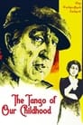 Танго нашего детства (1985) скачать бесплатно в хорошем качестве без регистрации и смс 1080p Танго нашего детства (1985) скачать бесплатно в хорошем качестве без регистрации и смс 1080p